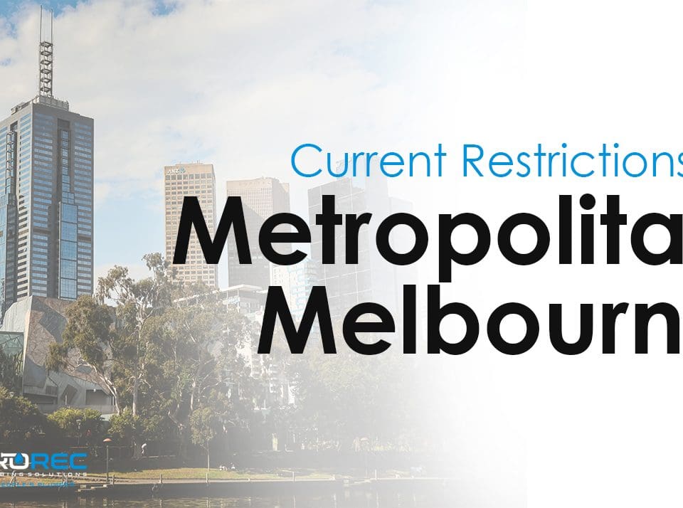 Current Restrictions in Metropolitan Melbourne